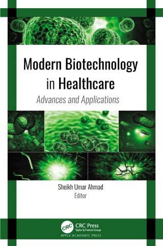 Cover image: Modern Biotechnology in Healthcare 1st edition 9781774913628