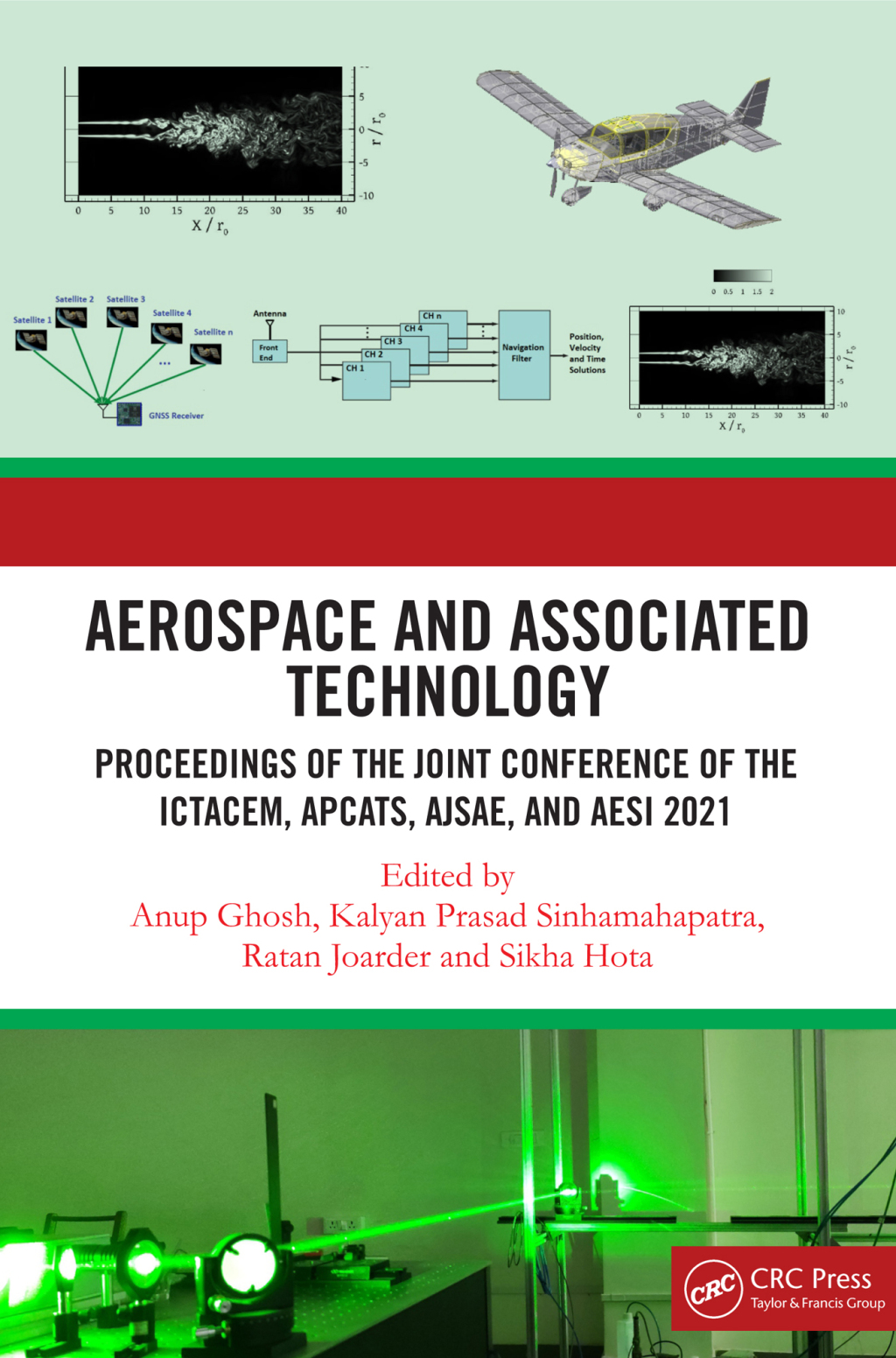 Aerospace and Associated Technology Proceedings of the Joint Conference of ICTACEM 2021, APCATS 2021, AJSAE 2021 and AeSI 2021 1st Edition