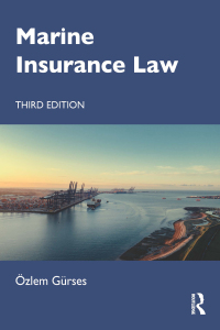 Cover image: Marine Insurance Law 3rd edition 9780367468934