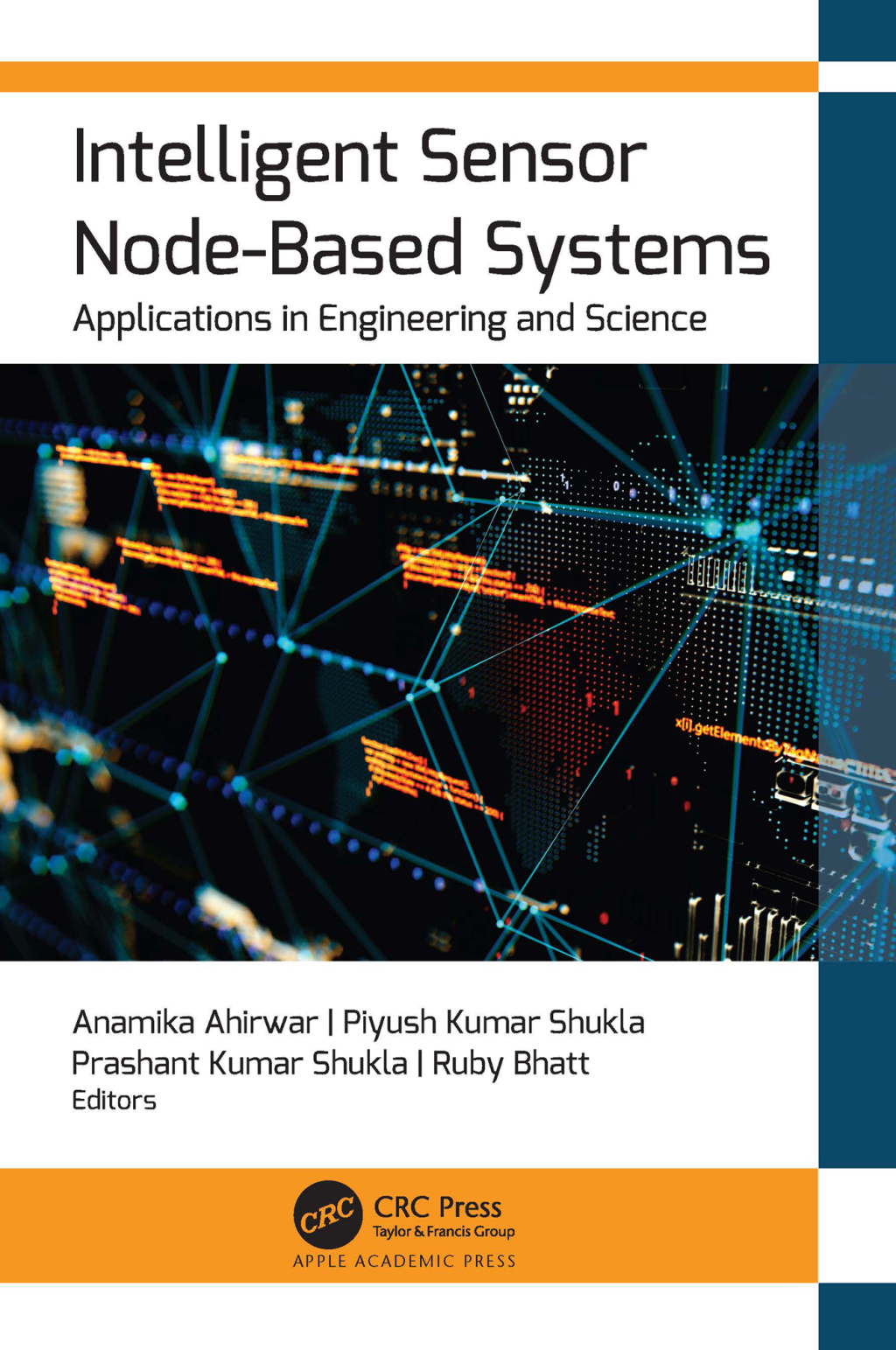 Intelligent Sensor Node-Based Systems Applications in Engineering and Science 1st Edition
