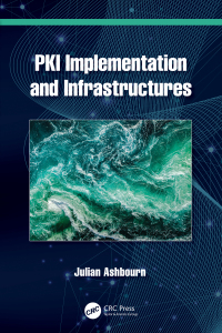 Imagen de portada: PKI Implementation and Infrastructures 1st edition 9781032419831