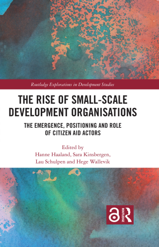 Cover image: The Rise of Small-Scale Development Organisations 1st edition 9781032132327
