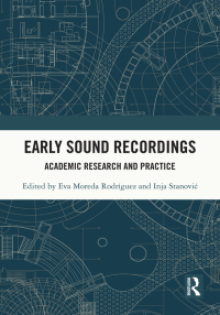 Imagen de portada: Early Sound Recordings 1st edition 9781032047515