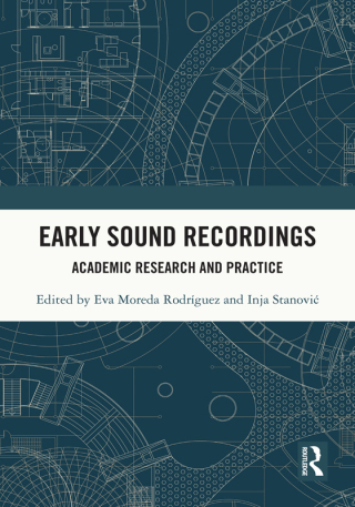 Cover image: Early Sound Recordings 1st edition 9781032047539