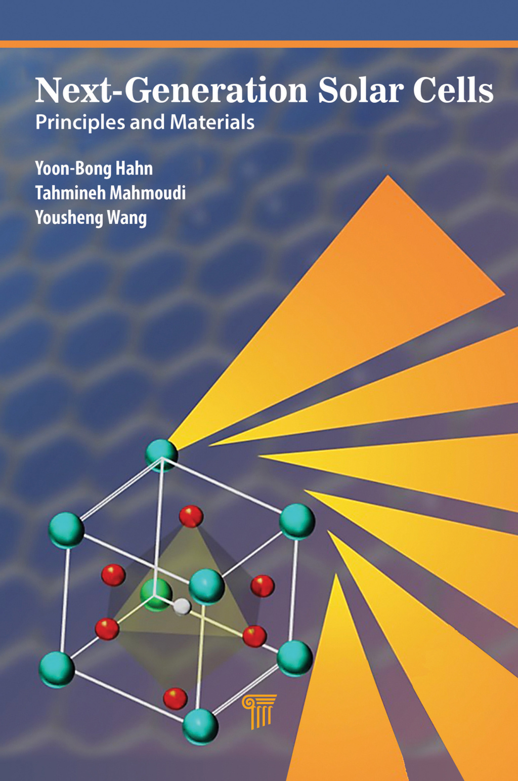 Next-Generation Solar Cells Principles and Materials 1st Edition