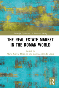 Cover image: The Real Estate Market in the Roman World 1st edition 9781032035338