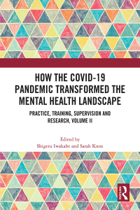 Cover image: How the COVID-19 Pandemic Transformed the Mental Health Landscape 1st edition 9781032399799