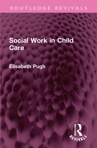 Cover image: Social Work in Child Care 1st edition 9781032440774