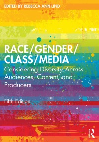Imagen de portada: Race/Gender/Class/Media 5th edition 9781032042114