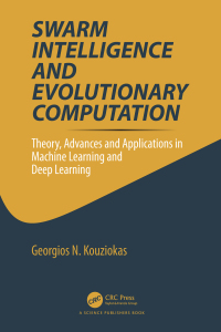 Cover image: Swarm Intelligence and Evolutionary Computation 1st edition 9781032162508