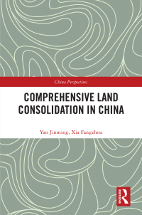 Titelbild: Comprehensive Land Consolidation in China 1st edition 9781032445557