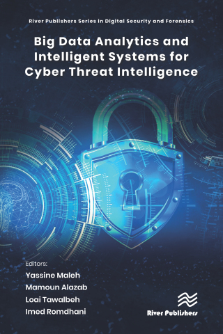 Titelbild: Big Data Analytics and Intelligent Systems for Cyber Threat Intelligence 1st edition 9788770227780