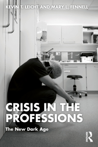 Imagen de portada: Crisis in the Professions 1st edition 9781032126296
