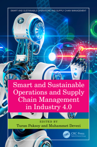 Cover image: Smart and Sustainable Operations and Supply Chain Management in Industry 4.0 1st edition 9781032018430