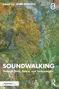 Cover image: Soundwalking 1st edition 9781032044224
