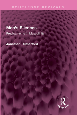 Immagine di copertina: Men's Silences 1st edition 9781032447278