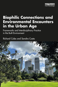 Imagen de portada: Biophilic Connections and Environmental Encounters in the Urban Age 1st edition 9780367568757