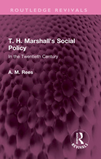 Cover image: T. H. Marshall's Social Policy 1st edition 9781032447964