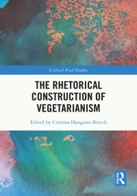 Titelbild: The Rhetorical Construction of Vegetarianism 1st edition 9780367482794