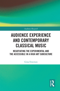 Imagen de portada: Audience Experience and Contemporary Classical Music 1st edition 9780367696818