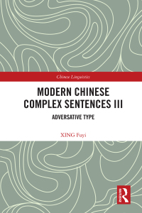 Omslagafbeelding: Modern Chinese Complex Sentences III 1st edition 9781032446509