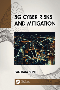 Cover image: 5G Cyber Risks and Mitigation 1st edition 9781032206127