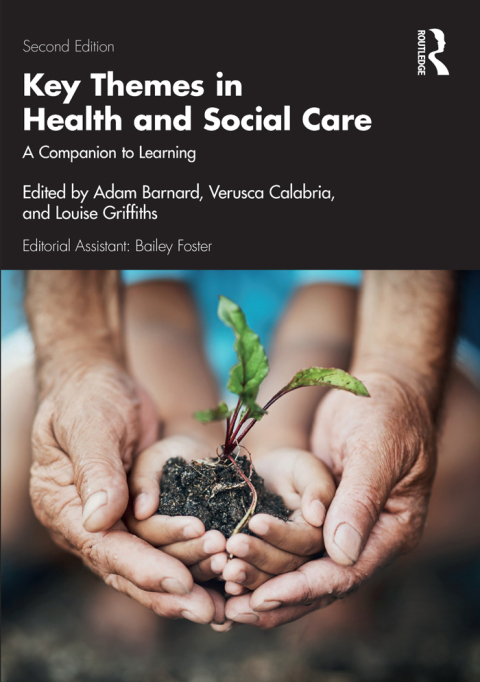 Key Themes in Health and Social Care: A Companion to Learning, 2nd Edition - FULL INSTANT DOWNLOAD | PDF DOCX EPUB