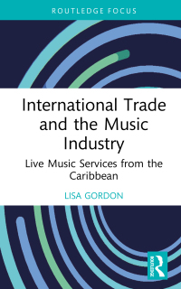 صورة الغلاف: International Trade and the Music Industry 1st edition 9781032380612
