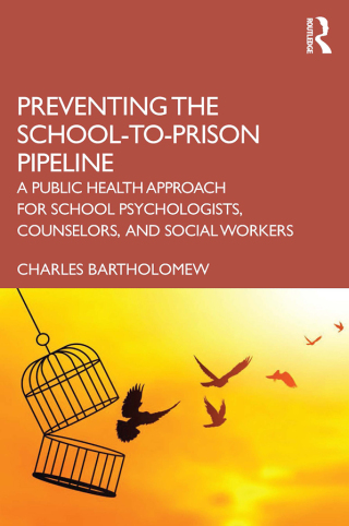 Cover image: Preventing the School-to-Prison Pipeline 1st edition 9781032254906