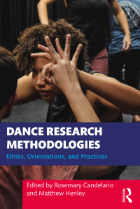 صورة الغلاف: Dance Research Methodologies 1st edition 9780367703080