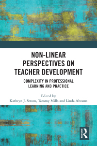 Cover image: Non-Linear Perspectives on Teacher Development 1st edition 9781032444215