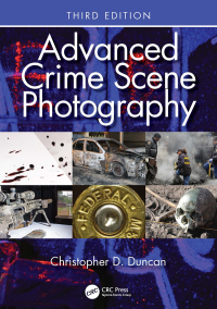 Titelbild: Advanced Crime Scene Photography 3rd edition 9781032273761