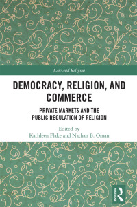 Cover image: Democracy, Religion, and Commerce 1st edition 9781032313436