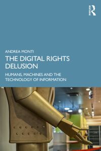 صورة الغلاف: The Digital Rights Delusion 1st edition 9781032447308