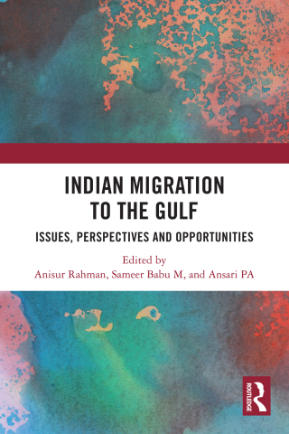 Cover image: Indian Migration to the Gulf 1st edition 9781032307640