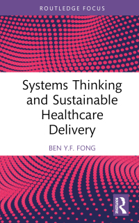 Titelbild: Systems Thinking and Sustainable Healthcare Delivery 1st edition 9781032305363