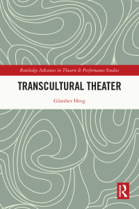 Cover image: Transcultural Theater 1st edition 9781032039800