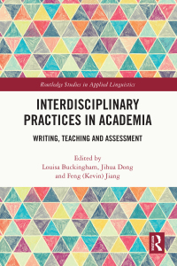 صورة الغلاف: Interdisciplinary Practices in Academia 1st edition 9781032202921