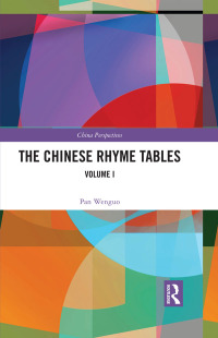 Cover image: The Chinese Rhyme Tables 1st edition 9781032453880