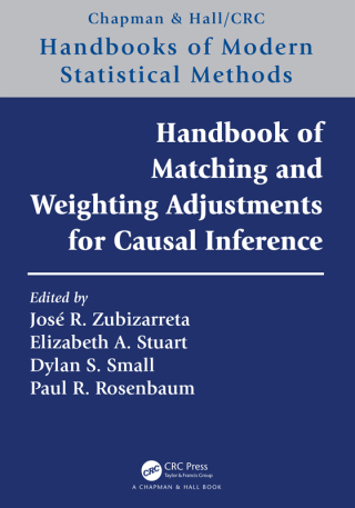 Cover image: Handbook of Matching and Weighting Adjustments for Causal Inference 1st edition 9780367609528
