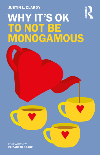 Cover image: Why It's OK to Not Be Monogamous 1st edition 9781032449784