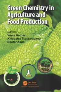 صورة الغلاف: Green Chemistry in Agriculture and Food Production 1st edition 9780367254315