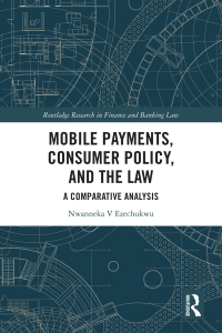 Omslagafbeelding: Mobile Payments, Consumer Policy, and the Law 1st edition 9780367347062
