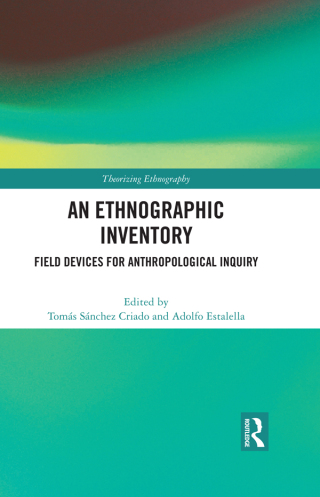 Cover image: An Ethnographic Inventory 1st edition 9781032124391