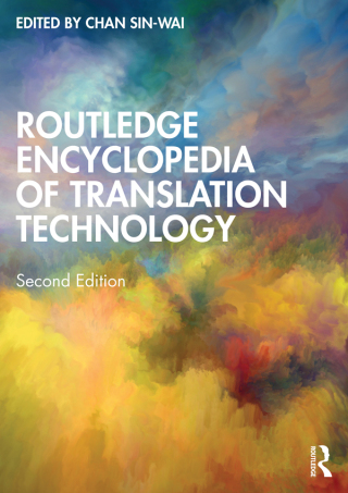 Cover image: Routledge Encyclopedia of Translation Technology 2nd edition 9780367767365