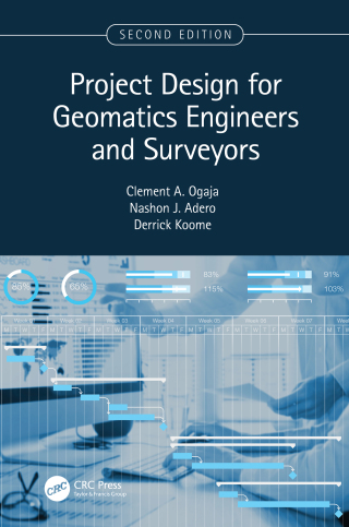 Cover image: Project Design for Geomatics Engineers and Surveyors, Second Edition 2nd edition 9781032266794