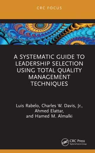 Cover image: A Systematic Guide to Leadership Selection Using Total Quality Management Techniques 1st edition 9781032342498