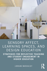 Cover image: Sensory Affect, Learning Spaces, and Design Education 1st edition 9781032008264