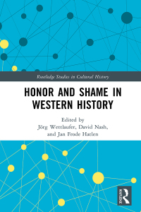 Cover image: Honor and Shame in Western History 1st edition 9780367901486