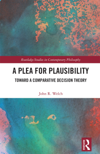 Cover image: A Plea for Plausibility 1st edition 9781032402895